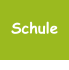 Schule