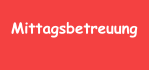Mittagsbetreuung
